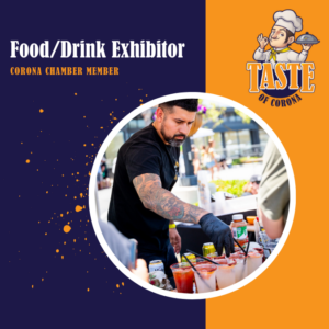 Food/Drink Exhibitor (Corona Chamber Member)